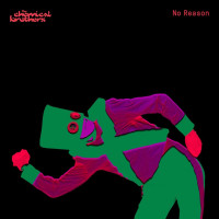 The Chemical Brothers: No Reason (180g) (Limited Edition)...