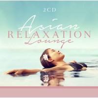 Various Artists: Asian Relaxation Lounge