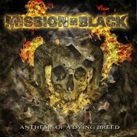 Mission In Black: Anthems Of A Dying Breed -   - (CD / A)