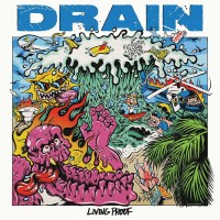 Drain: Living Proof -   - (CD / L)