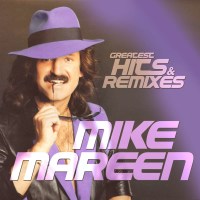 Mike Mareen: Greatest Hits & Remixes Vol.2 -   -...