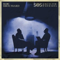 Marc Broussard: S.O.S. 4: Blues For Your Soul (180g)...