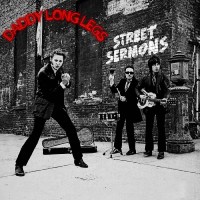 Daddy Long Legs (Rock): Street Sermons -   - (CD / S)