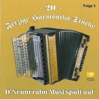 DNeuneralm Musi: 20 fetzige Harmonika-Stücke 3 -   -...