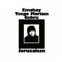 Emahoy Tsege Mariam Gebru: Jerusalem -   - (Vinyl / Pop...