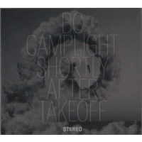 BC Camplight: Shortly After Takeoff -   - (CD / Titel: A-G)