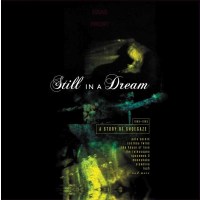 Various Artists: Still In A Dream - A Story Of Shoegaze...