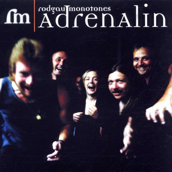 Rodgau Monotones: Adrenalin -   - (CD / Titel: Q-Z)