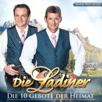 Die Ladiner: Die 10 Gebote der Heimat -   - (CD / Titel:...