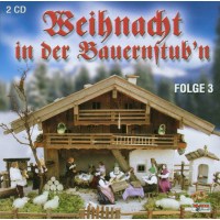 Various Artists: Weihnacht in der Bauernstubn Fol.3 -   -...