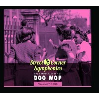 Street Corner SymphoniesThe Complete Story Of Doo Wop,...