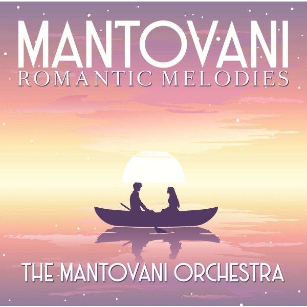 Mantovani: Romantic Melodies -   - (CD / Titel: H-P)