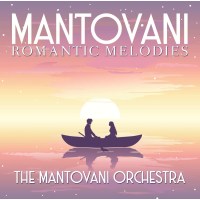 Mantovani: Romantic Melodies -   - (CD / Titel: H-P)