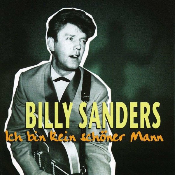 Billy Sanders: Ich bin kein schöner Mann -   - (CD / I)