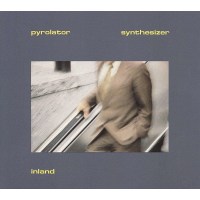 Pyrolator: Inland -   - (CD / I)