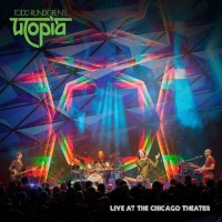 Todd Rundgrens Utopia: Live At The Chicago Theatre...