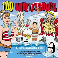 Various: 100 Novelty Songs -   - (CD / #)