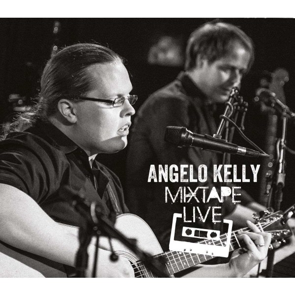 Angelo Kelly: Mixtape Live In Germany -   - (CD / M)