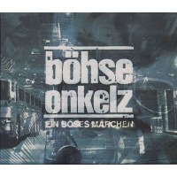 Böhse Onkelz: Ein böses Märchen aus...