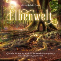 Gomer Edwin Evans: Elbenwald -   - (CD / E)