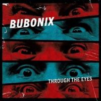 Bubonix: Through The Eyes -   - (Vinyl / Pop (Vinyl))