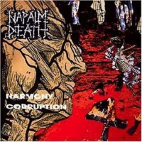 Napalm Death: Harmony Corruption -   - (CD / Titel: H-P)