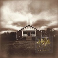 Jelly Roll: Whitsitt Chapel -   - (LP / W)