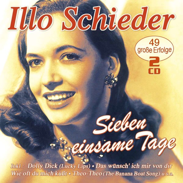 Illo Schieder: Sieben einsame Tage -   - (CD / S)