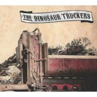 The Dinosaur Truckers: The Dinosaur Truckers