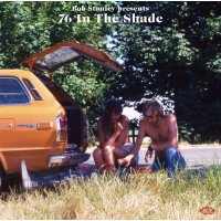 Various Artists: Bob Stanley Presents 76 In The Shade