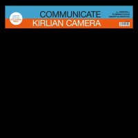 Kirlian Camera: Communicate (Limited Edition) (Orange...