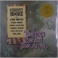 Christy Moore: The Iron Behind The Velvet (remastered)...