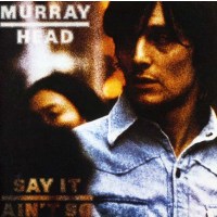 Murray Head: Say It Aint So -   - (CD / Titel: H-P)