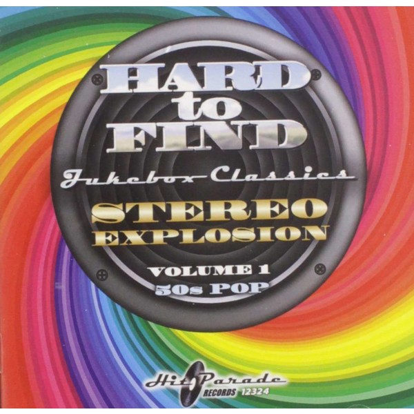 Hard To Find Jukebox: Stereo Explosion 1 50s / Var: Hard To Find Jukebox Classics: Stereo Explosion Volume 1: 50s Pop -   - (CD / Titel: H-P)