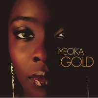 Iyeoka: Gold -   - (CD / Titel: H-P)