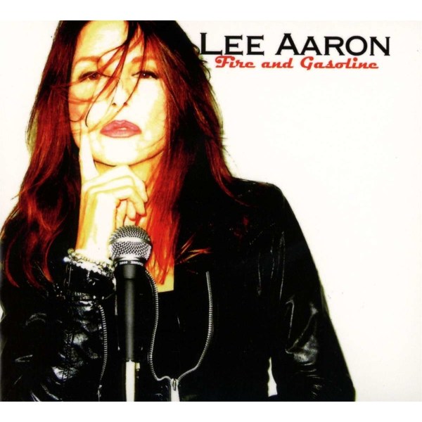 Lee Aaron: Fire And Gasoline -   - (CD / F)