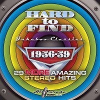 Hard To Find Jukebox Classics 1956-59 / Various: Hard To...