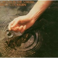 Bruce Cockburn: Circles In The Stream - Live -   - (CD /...