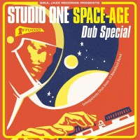 Various Artists: Studio One Space-Age (Dub Special) -   -...