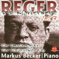 Max Reger (1873-1916): Das Klavierwerk Vol.3 -   - (CD / D)