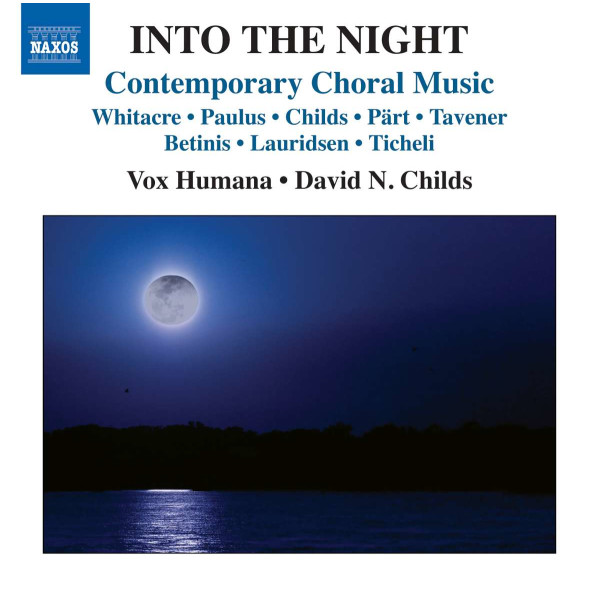 Eric Whitacre: Vox Humana - Into The Night -   - (CD / V)