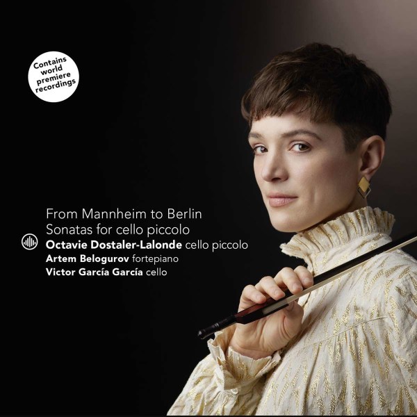 Christoph Schaffrath (1709-1763): Octavie Dostaler-Lalonde - From Mannheim to Berlin (Sonaten für Cello piccolo & Bc) -   - (CD / O)