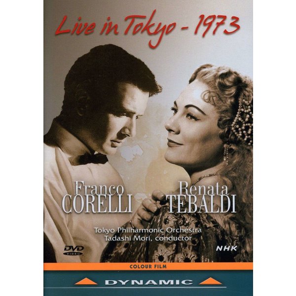 Luigi Denza (1846-1922): Franco Corelli & Renata Tebaldi - Live in Tokyo 1973 -   - (DVD Video / Classic)