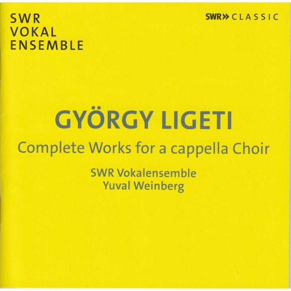 György Ligeti (1923-2006): Sämtliche Werke für Chor a cappella -   - (CD / S)