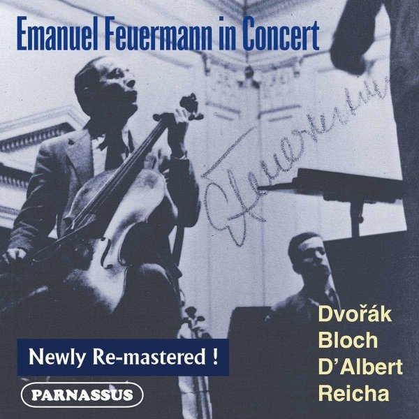 Antonin Dvorak (1841-1904): Emanuel Feuermann in Concert -   - (CD / E)