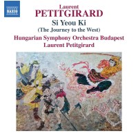 Laurent Petitgirard: Si Yeou Ki-Ballettmusik (The Journey...