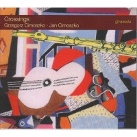 Grzegorz Cimoszko & Jan Cimoszko - Crossings -   -...