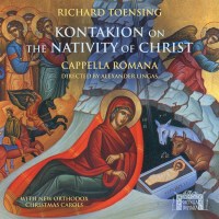 Cappella Romana: Kontakion on the Nativity of Christ -...