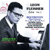 Leon Kirchner (1919-2009): Leon Fleisher Live Vol.3 -   -...