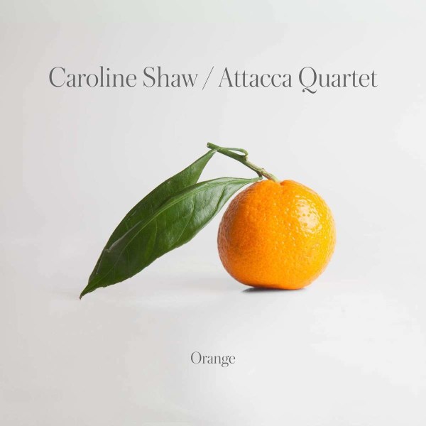 Caroline Shaw: Orange -   - (CD / O)